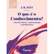 O que é o conhecimento?