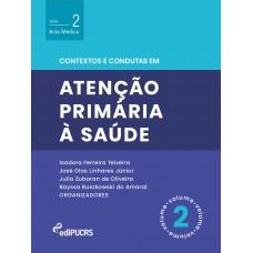 Contextos e condutas em atenção primária à saúde – Volume 2