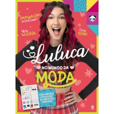 Luluca - No mundo da moda + Cartela de adesivos Transfer Luluca - No mundo da moda + Cartela de adesivos Transfer