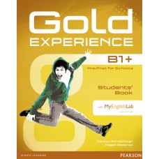 Gold Experience B1+ Students'''' Book With Dvd-Rom And Mylab Pack