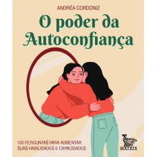 O poder da autoconfiança O poder da autoconfiança
