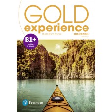 Gold Experience B1+ Pre-preliminary for schools Teacher''''s Book