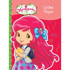 Moranguinho - Lindos traços Moranguinho - Lindos traços