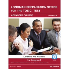 Longman Preparation Series for the TOEIC Test: Listening and Reading Advanced +CD-ROM w/Audio w/o Answer Key