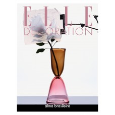 ELLE Decoration Brasil Vol. 1 ELLE Decoration Brasil Vol. 1