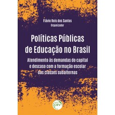 Politicas Públicas de Educação no Brasil