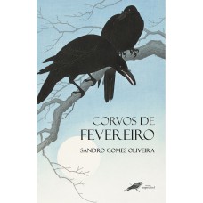 Corvos de fevereiro