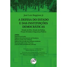 A Defesa do Estado e das Instituições Democráticas
