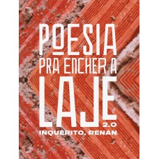 Poesia Pra Encher a Laje 2.0