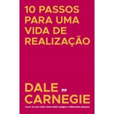 10 passos para uma vida de realização