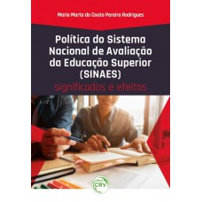 Política do Sistema Nacional de Avaliação da Educação Superior (SINAES)