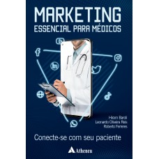 Marketing Essencial Para Médicos – Conecte-se Com seu paciente