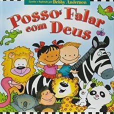 Posso falar com Deus - Ele sempre está comigo