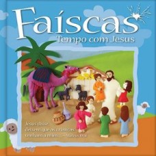 Faíscas - Tempo com Jesus (Volume Único)