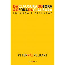 Da clausura do fora ao fora da clausura