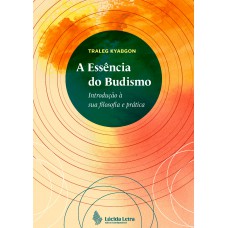 A essência do budismo