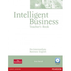 Intelligent Business Pre-Intermediate Teachers Book and Test Master CD-Rom Pack