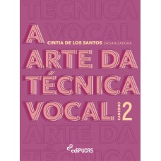 A arte da técnica vocal