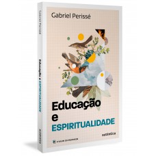 Educação e espiritualidade