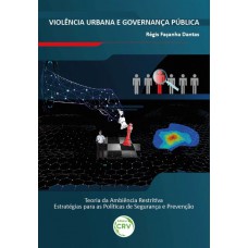 Violência Urbana e Governança Pública