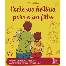 Conte sua história para o seu filho