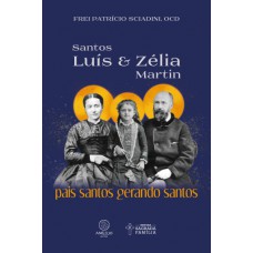 Santos Luís e Zélia Martin