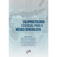 Coloproctologia Essencial Para o Médico Generalista