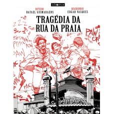 Tragédia da Rua da Praia em quadrinhos