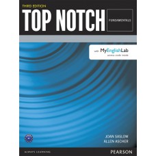 Top Notch Fundamentals Student Book with Myenglishlab Third Edition