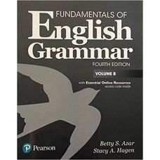 Fundamentals Of English Grammar Student Book B W/ Essential Online Resources Fundamentals Of English Grammar Student Book B W/ Essential Online Resources