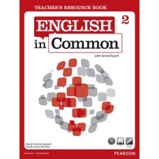 English In Common 2 Teacher''''s Resource Book with Activeteach English In Common 2 Teacher''''s Resource Book with Activeteach