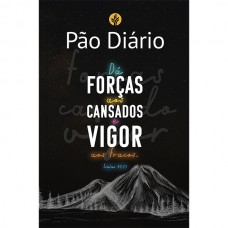 Pão Diário vol 26 - Vigor