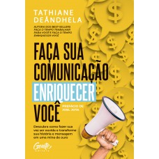 Faça sua comunicação enriquecer você