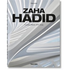 Zaha Hadid. Complete Works 1979–Today. 2020 Edition