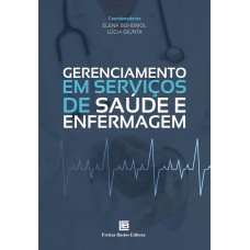 Gerenciamento em Serviços de Saúde e Enfermagem