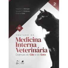 Tratado de Medicina Interna Veterinária - Doenças do Cão & do Gato - 2 Volumes Tratado de Medicina Interna Veterinária - Doenças do Cão & do Gato - 2 Volumes