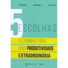 5 escolhas