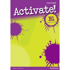 Activate! B1 Teacher''''s Book