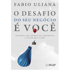 O desafio do seu negócio é você