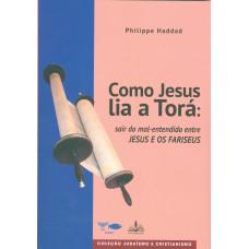 COMO JESUS LIA A TORÁ