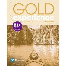 Gold Experience B1+ Pre-first for Schools Workbook