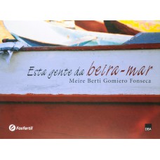 Esta gente da beira-mar