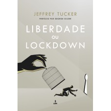 Liberdade ou Lockdown