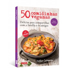 50 comidinhas veganas 50 comidinhas veganas