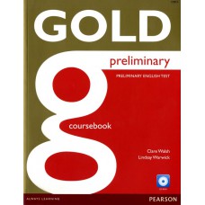 Gold Preliminary Coursebook and CD-Rom Pack