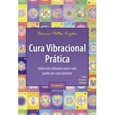 Cura vibracional prática