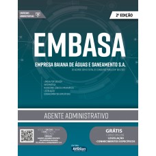 Agente Administrativo - Empresa Baiana de Águas e Saneamento SA - EMBASA