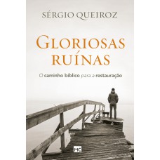 Gloriosas ruínas