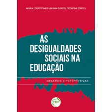 As Desigualdades Sociais na Educação