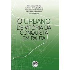 O URBANO DE VITÓRIA DA CONQUISTA EM PAUTA